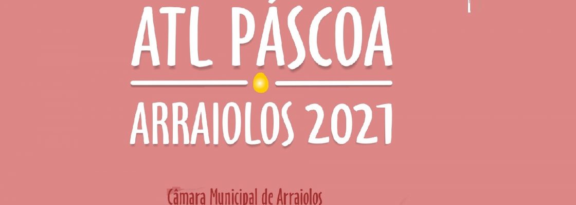 ATL Páscoa – 2021