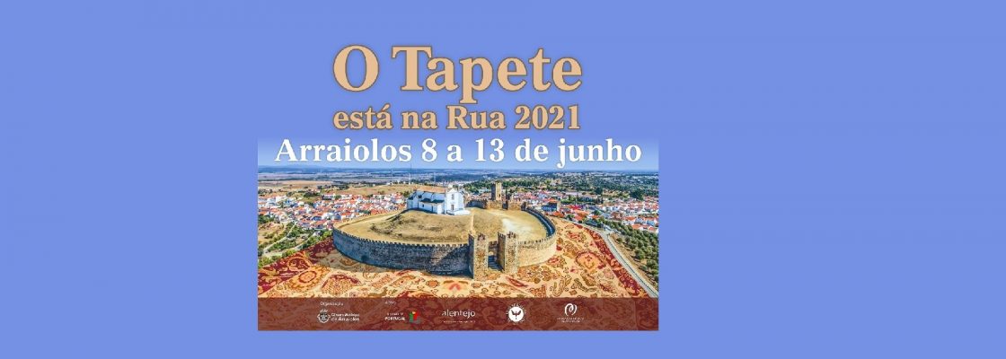 8 a 13 de junho – o Tapete está na Rua’2021