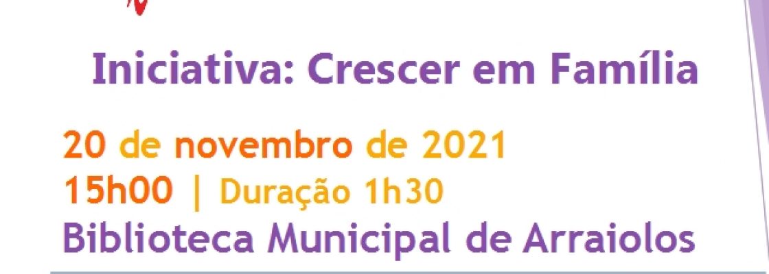 Iniciativa: Crescer em Família