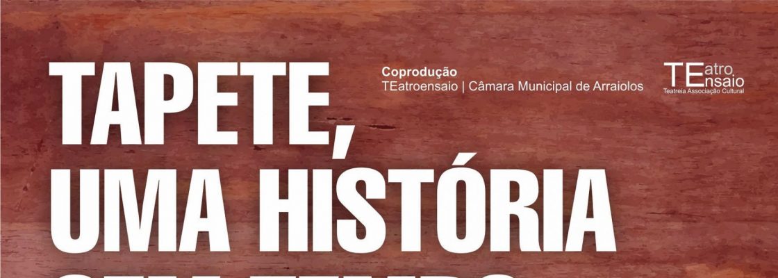 Tapete uma História sem Tempo