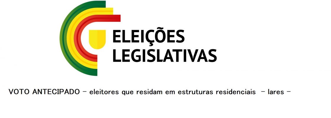 VOTO ANTECIPADO – eleitores que residam em estruturas residenciais  – lares –