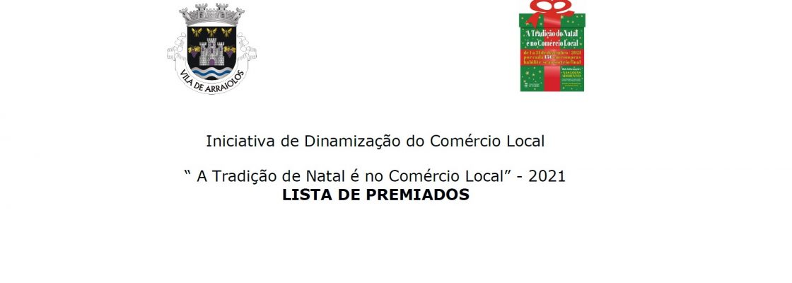 A Tradição do Natal é no Comércio Local – 2021 – Listagem dos premiados