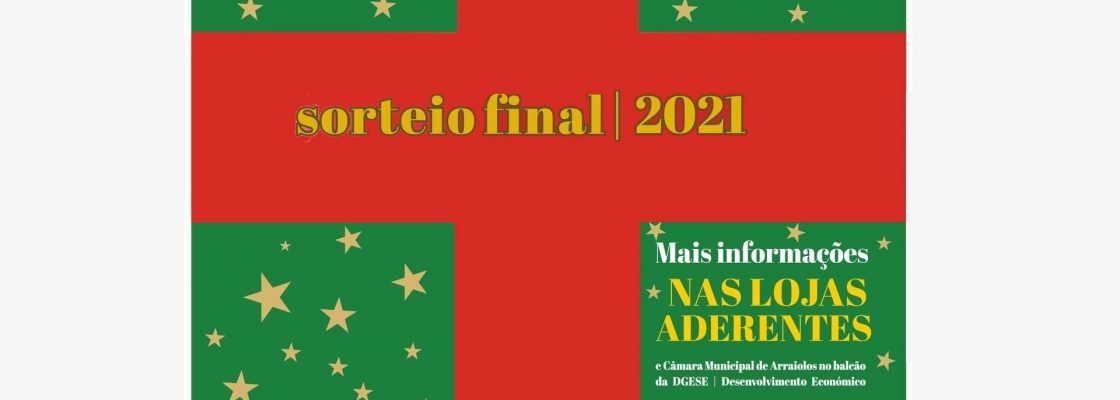 Sorteio – iniciativa de Dinamização do Comércio Local “ A Tradição de Natal é no Co...