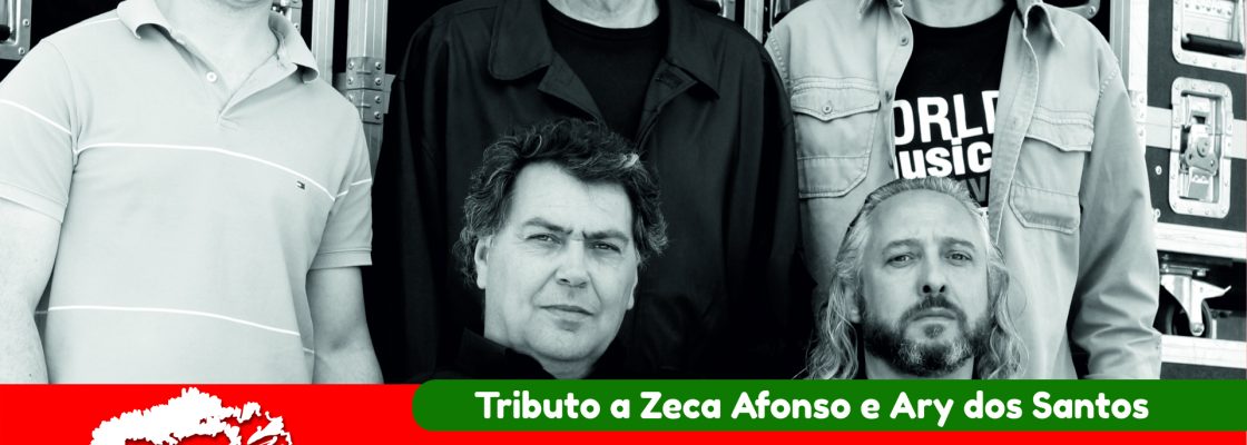 Comemorações 25 de Abril – Tributo a Zeca Afonso