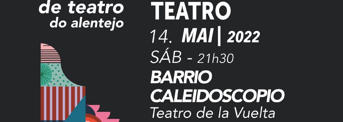 𝐓𝐞𝐚𝐭𝐫𝐨 – Barrio Caleidoscopio