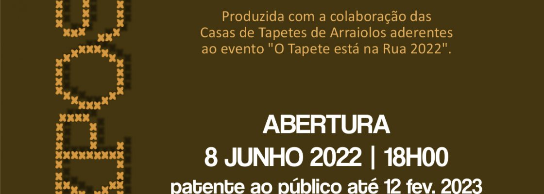 (Português) EXPOSIÇÃO “A DECORAÇÃO DOS TAPETES DE ARRAIOLOS: DOS PESSANHAS A MARIA JOSÉ D...