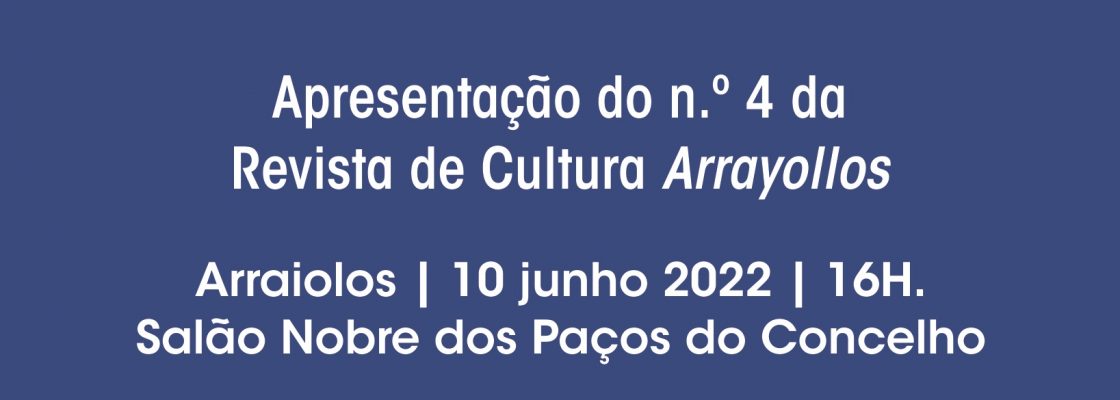 (Português) Apresentação do nº 4 da Revista de Cultura Arrayollos