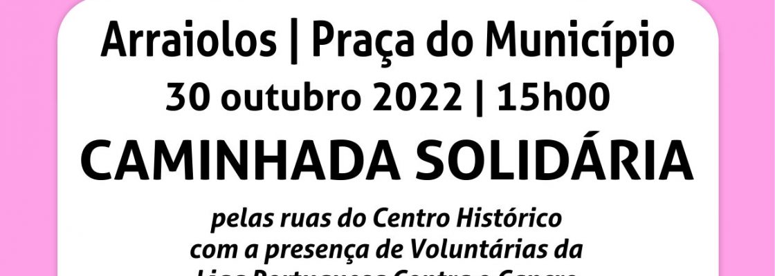 Outubro Rosa  – Caminhada Solidária –