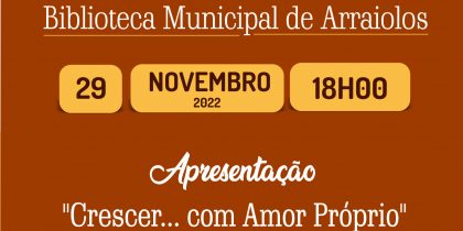Apresentação “Crescer… Com Amor Próprio”