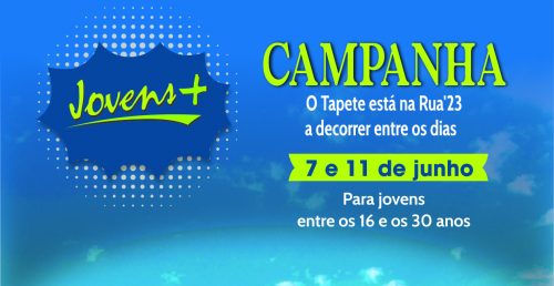 Jovens + | O Tapete Está Na Rua