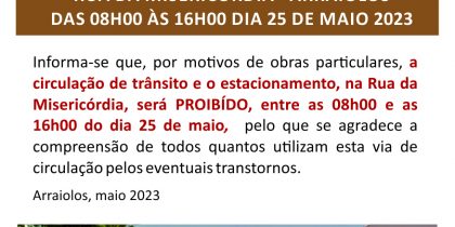 Trânsito Proibido  Rua da Misericórdia|Arraiolos