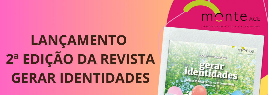 Lançamento da 2.ª Edição da Revista Gerar Identidades