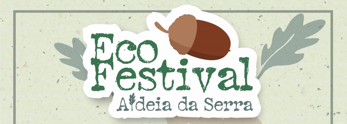 Eco Festival | Aldeia da Serra 2024