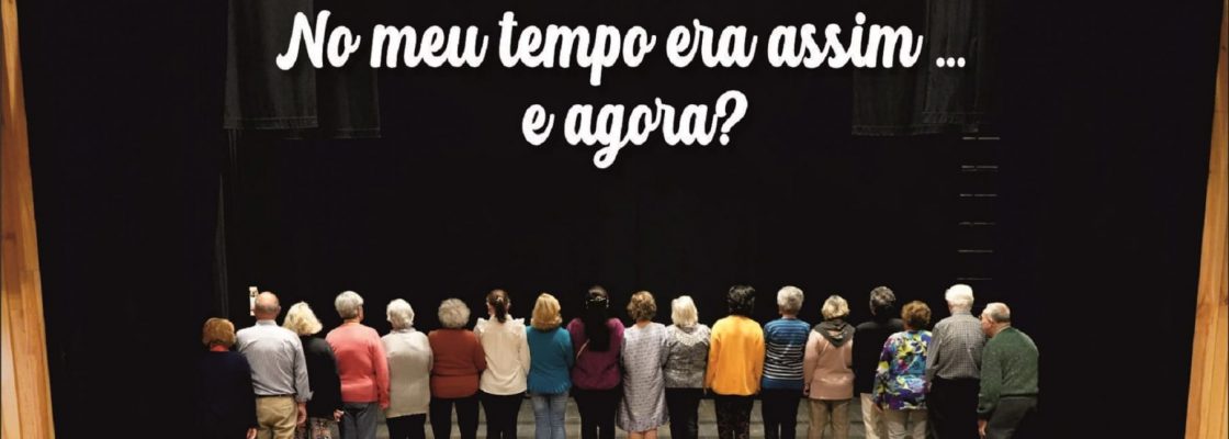 No meu tempo era assim … e agora?