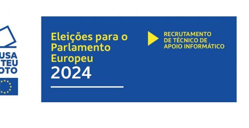 Recrutamento de 13 técnicos de apoio informático – Eleições Europeias