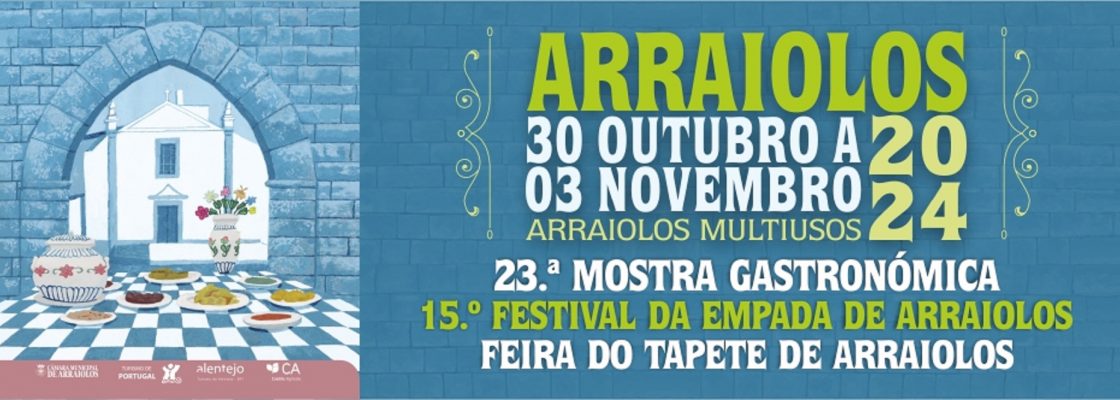 23.ª Mostra Gastronómica | 15.º Festival da Empada | Feira do Tapete de Arraiolos