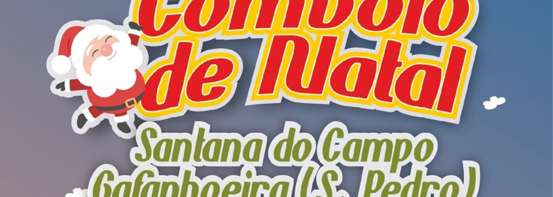Comboio de Natal | Santana do Campo, S. Pedro da Gafanhoeira e Sabugueiro
