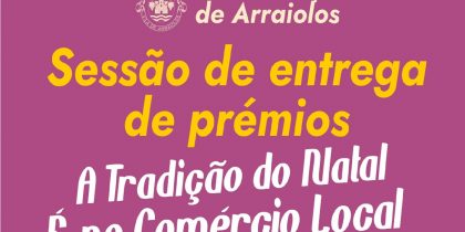 Sessão de Entrega de prémios | A Tradição de Natal é no Comércio Local 2024
