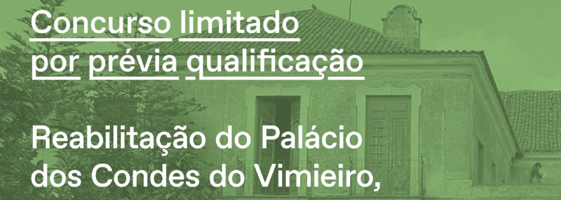 Reabilitação do Palácio dos Condes do Vimieiro