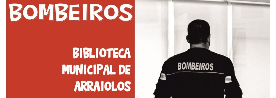 Exposição – Nós Bombeiros