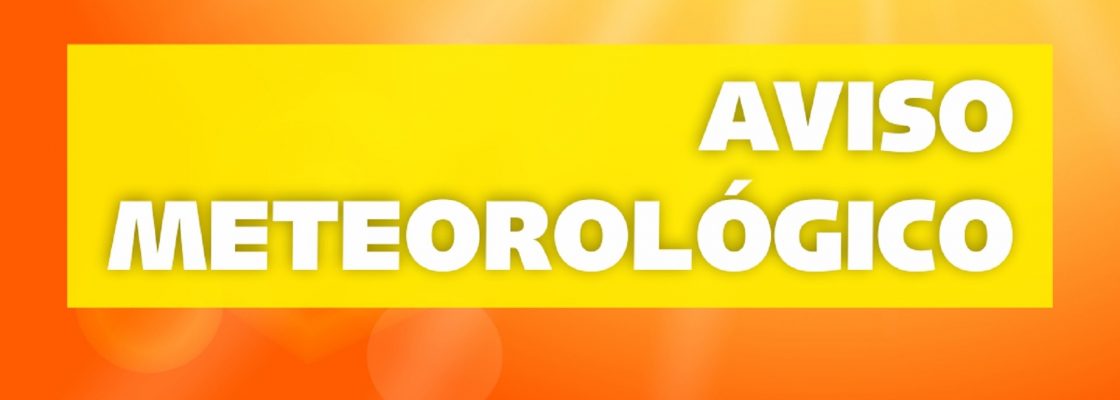 AVISO AMARELO E AVISO LARANJA PARA TEMPO QUENTE