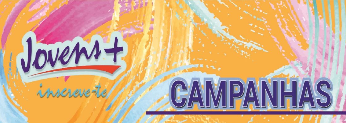 Campanhas Jovens + 2025