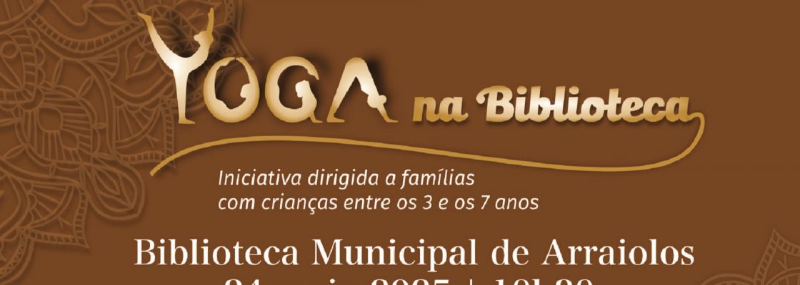 Youga – Biblioteca Municipal de Arraiolos
