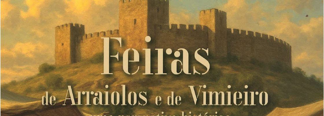 Apresentação do livro “Feiras e Arraiolos e Vimieiro”