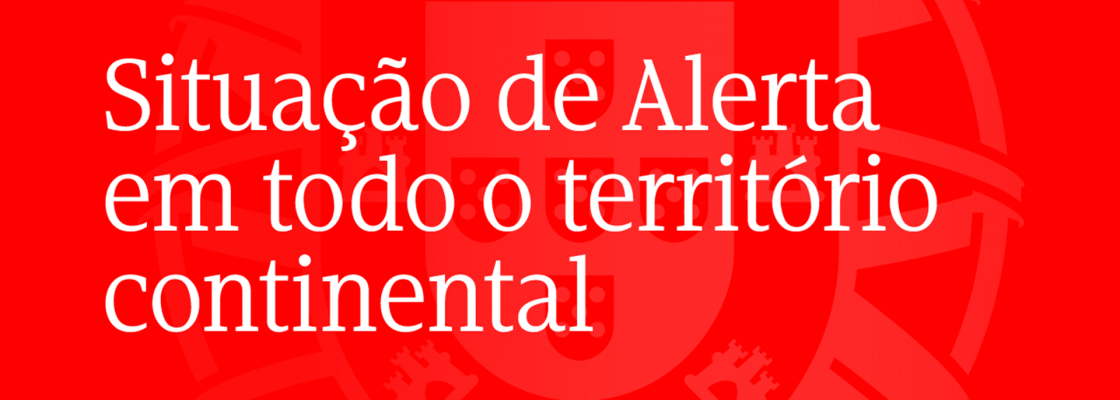 Situação de Alerta prolongada até 13 de agosto, em todo o País!