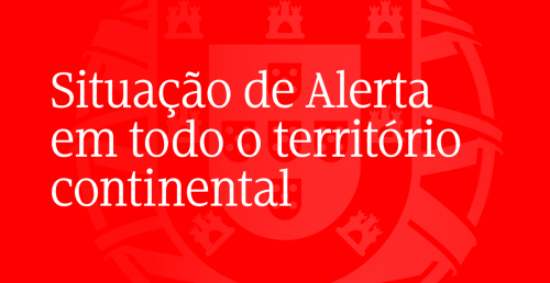 Situação de Alerta prolongada até 13 de agosto, em todo o País!