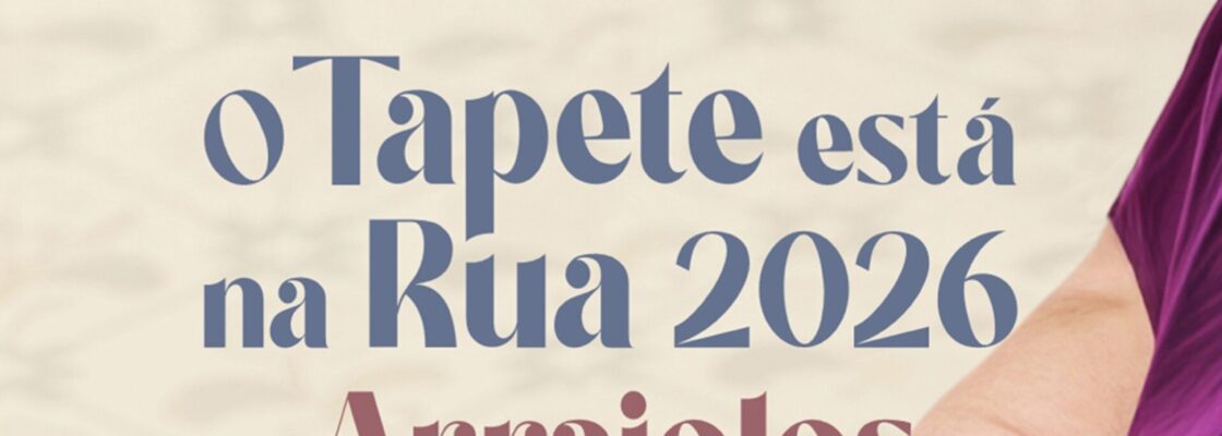 O Tapete Está Na Rua 2026