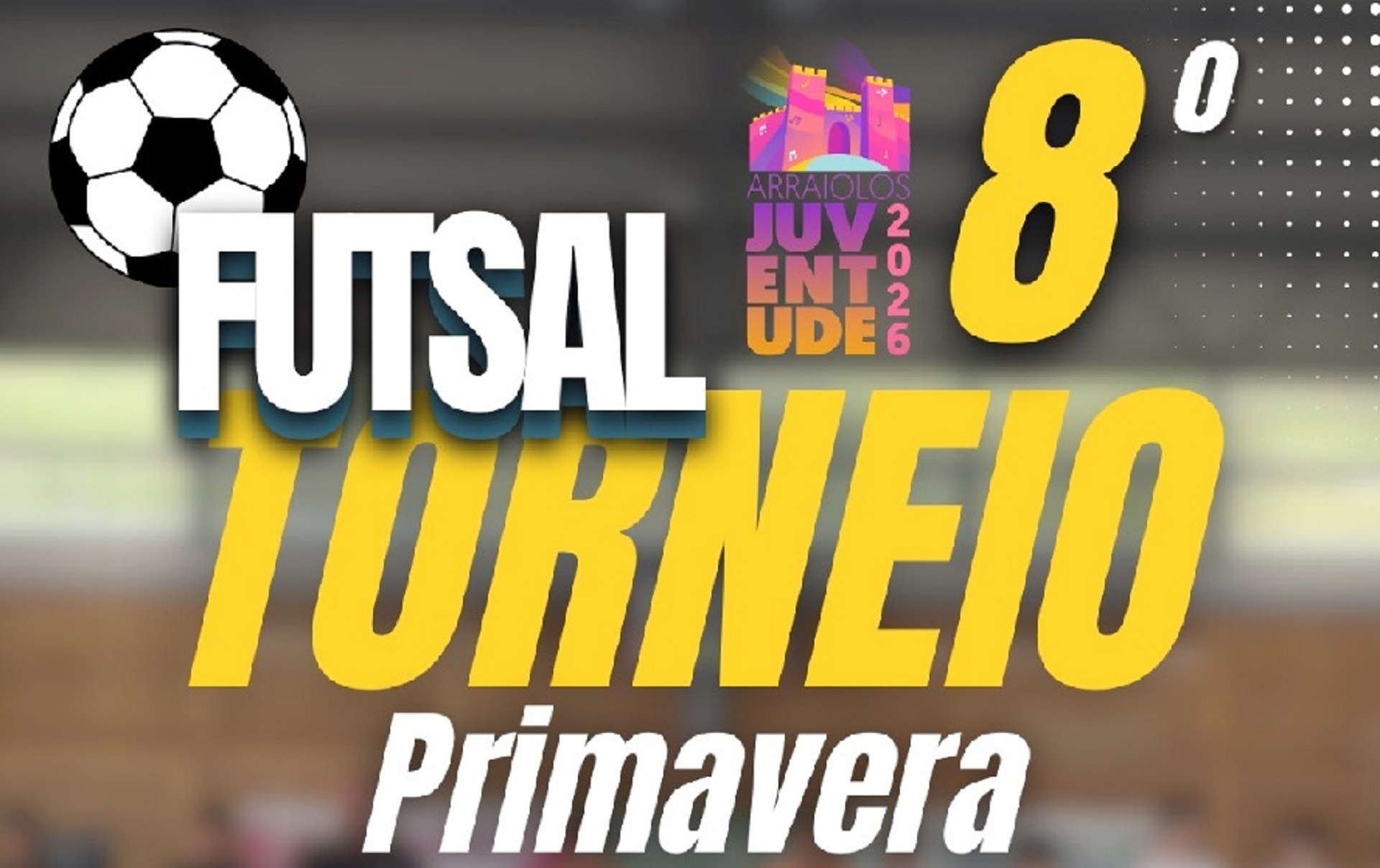Futsal | 8º Torneio Primavera