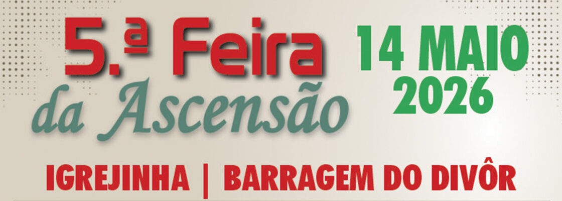 5.ª Feira da Ascensão 2026