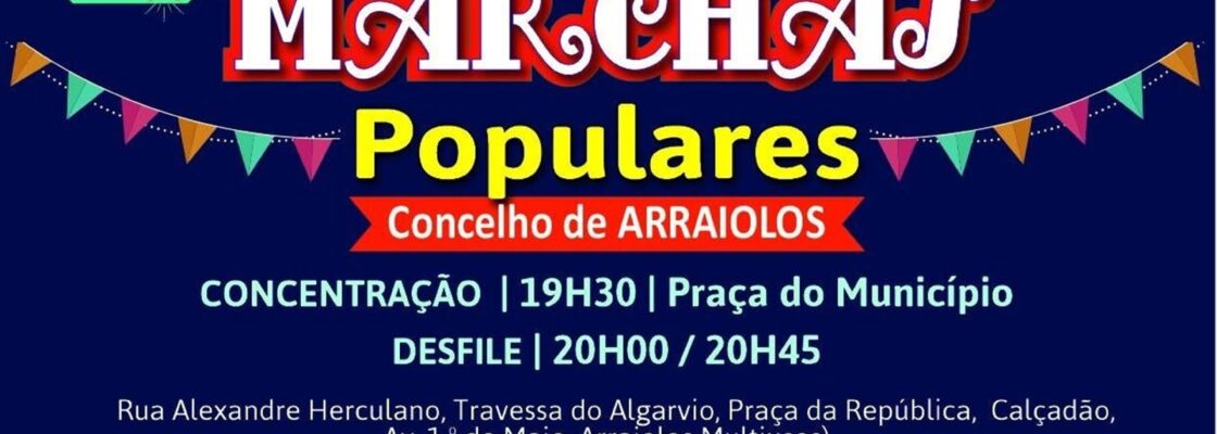 Adiamento do programa das Marchas Populares do Concelho de Arraiolos
